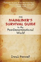 The Mainliner's Survival Guide to the Post-Denomination World