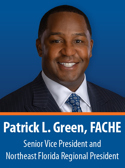 Patrick L. Green, Fache. Senior Vice President and Northeast Florida Regional President