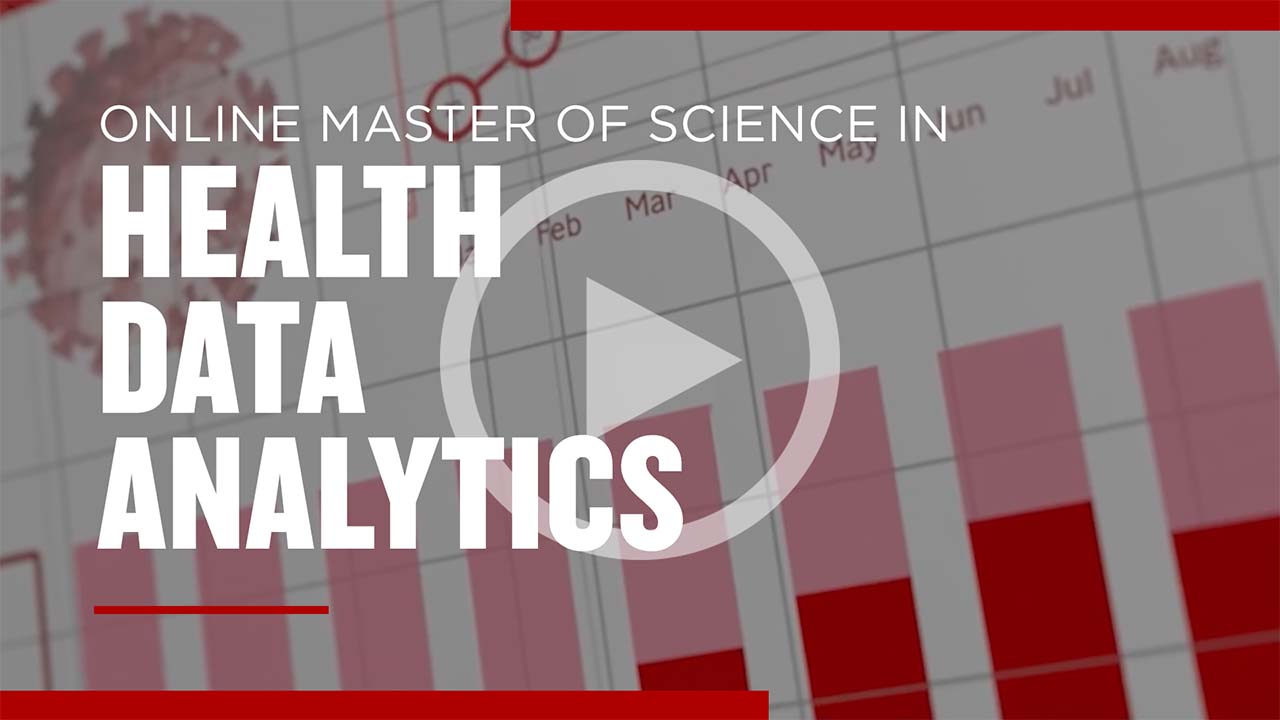 Online learning video - Online Master of Science in Health Data Analytics
